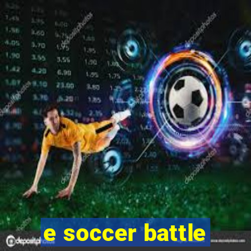 e soccer battle